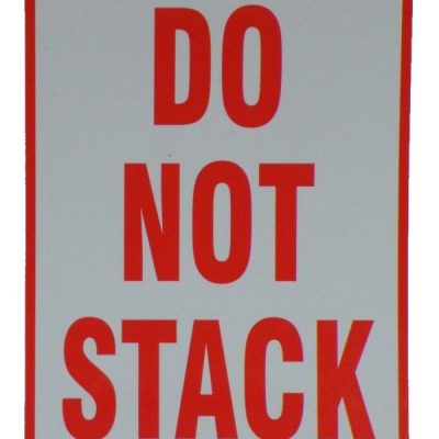 Label 108mm x 79mm Printed ‘DO NOT STACK’